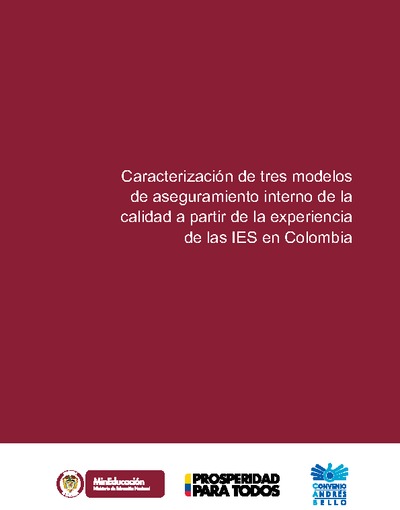 Caracterización de tres modelos de aseguramiento interno de la calidad a partir de la experiencia de las IES en Colombia