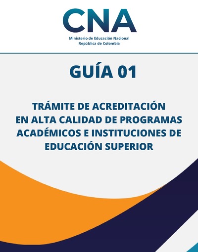 Guía 01 - TRámite de acreditación en Alta Calidad de programa académicos e IES